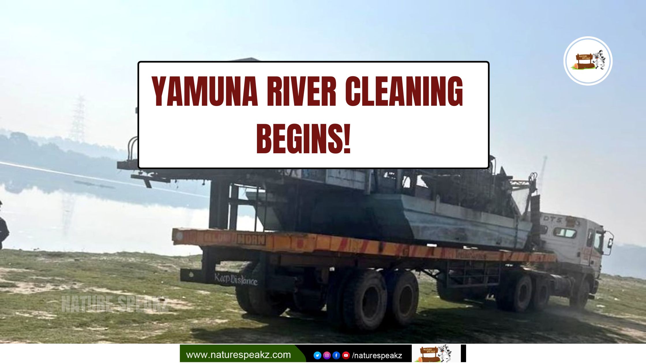 Yamuna River Cleaning Begins