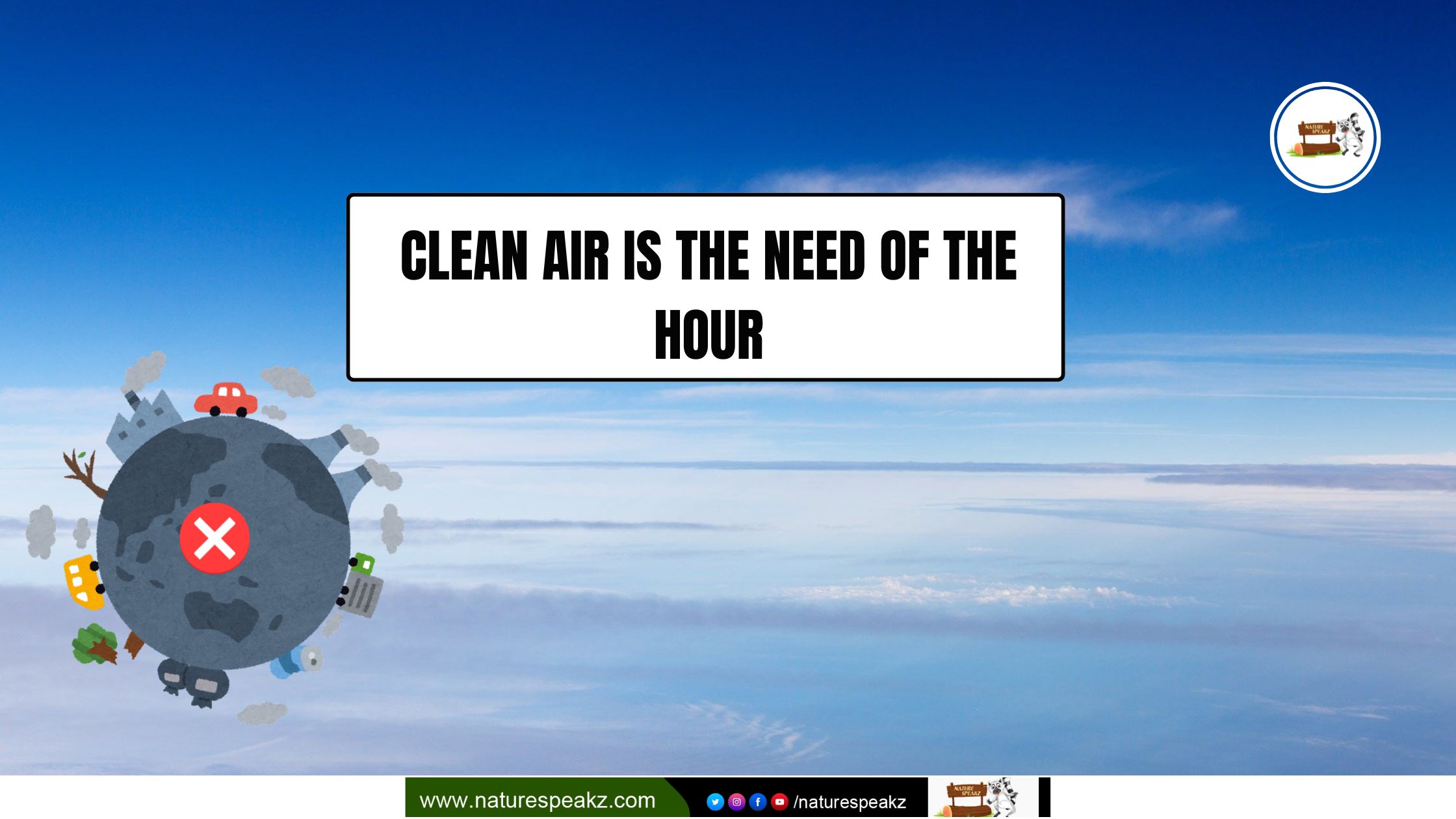 Clean Air Is the Need of the Hour